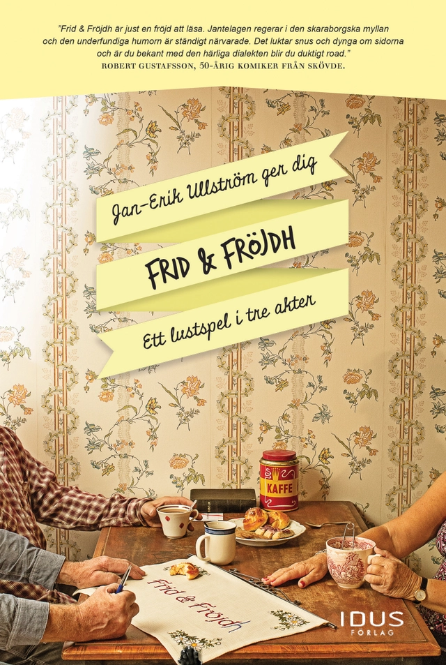 Frid & Fröjdh; Jan-Erik Ullström; 2014
