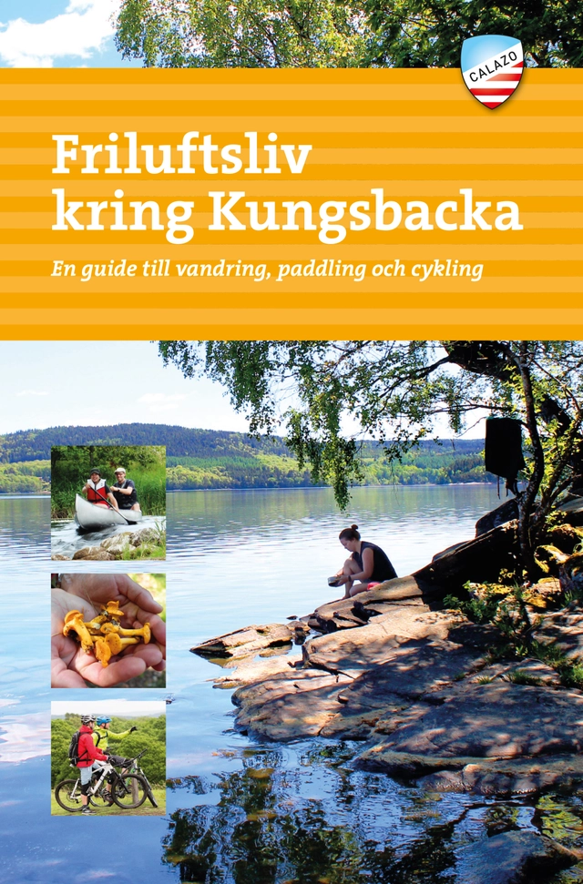 Friluftsliv kring Kungsbacka; Karin Fingal; 2017