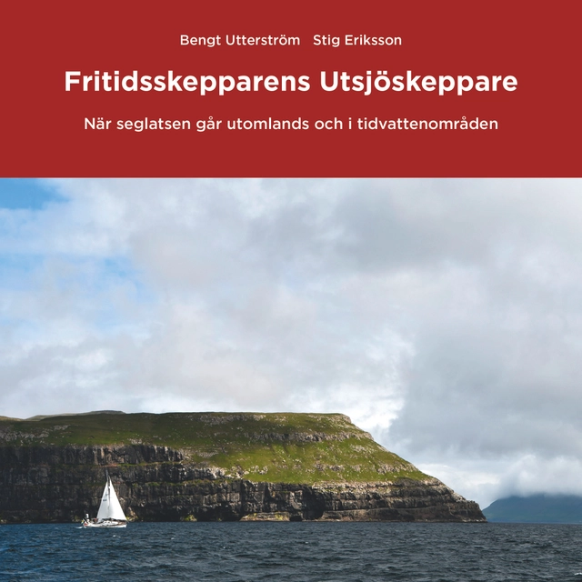 Fritidsskepparens Utsjöskeppare; Bengt Utterström, Stig Eriksson; 2024