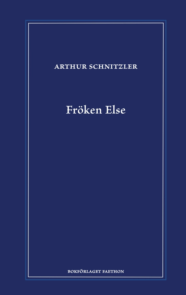 Fröken Else; Arthur Schnitzler; 2023