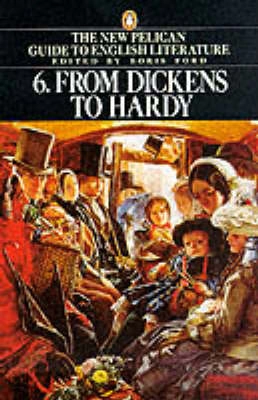 From Dickens to Hardy, Volym 6From Dickens to HardyGuide to English Lit SeriesVolym 6 av New Pelican guide to English literature, Boris FordPelican Books, Penguin literary criticism; Boris Ford; 1990