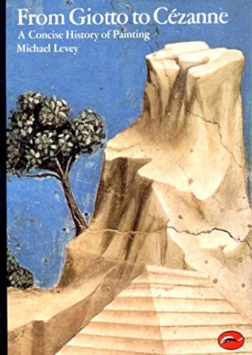 From Giotto to Cézanne : a concise history of painting; Michael Levey; 1968
