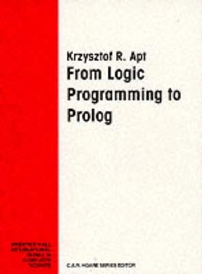 From logic programming to Prolog; Krzysztof R. Apt; 1997