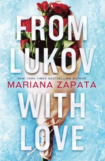 From Lukov with Love; Mariana Zapata; 2022