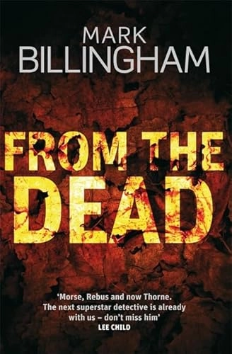 From the dead; Mark Billingham; 2010