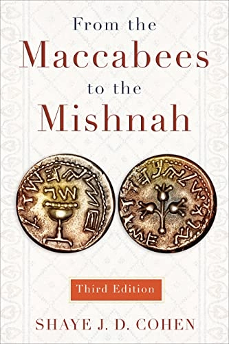 From the Maccabees to the Mishnah; Shaye J. D. Cohen; 2014