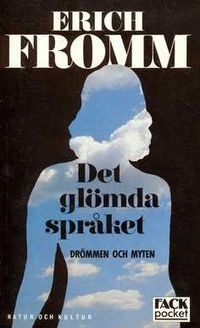 Fromm, E/Det glömda språket  fackpocket; E Fromm; 1989
