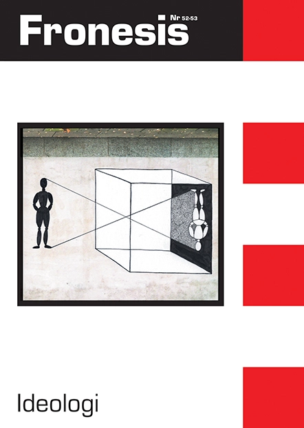 Fronesis 52-53. Ideologi; Rahel Jaeggi, Renata Salecl, Franco Berardi; 2015