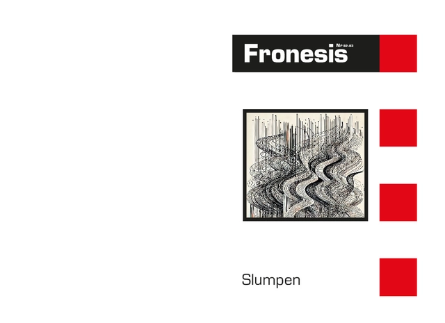 Fronesis 82-83. Slumpen; Ian Hacking, Mathias Wåg, Louis Althusser, Lars Werdelin, Stephen Jay Gould, Richard Lewontin, Julia Ravanis, Geoff Mann, Gerda Reith; 2024