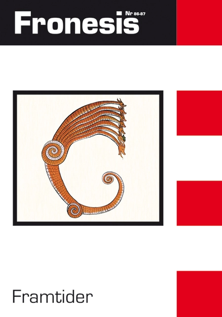 Fronesis 86-87. Framtider; adrienne maree brown, Kati Lindström, Raymond Williams, Elaine Gan, Anna Tsing, Heather Swanson, Nils Bubandt, Isabelle Stengers, Marc Higgins, Báyò Akómoláfé, Marietta Radomska, Tara Mehrabi, Nina Lykke, GT DF, Jayne Svenungsson, Steven J. Jackson, Ursula K. Le Guin; 2025