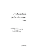 Fru Sorgedahls vackra vita armar; Lars Gustafsson; 2008
