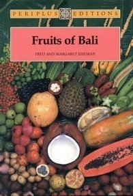 Fruits of Bali; Fred B. Eiseman, Fred Eiseman, Margaret Eiseman