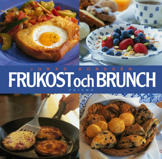 Frukost och brunch; Jonas Borssén; 2003