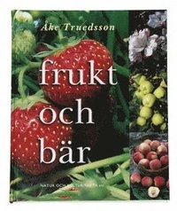 Frukt och bär; Åke Truedsson; 2007