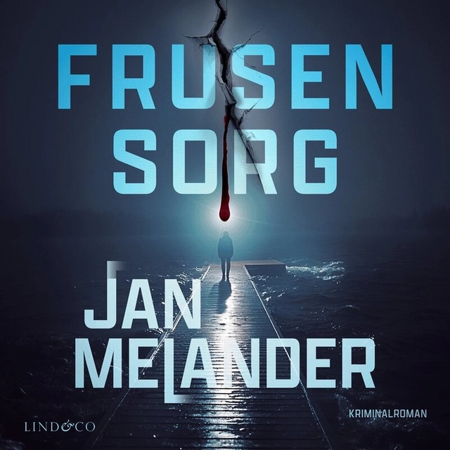 Frusen sorg; Jan Melander, Martin Wallström; 2025