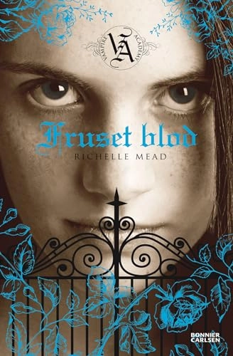 Fruset blod; Richelle Mead; 2009