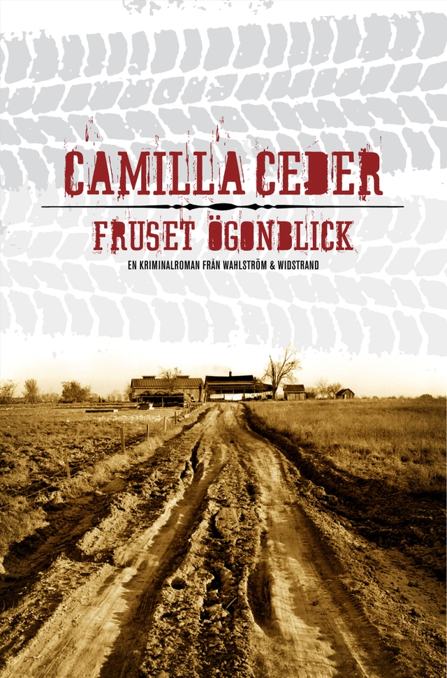 Fruset ögonblick; Camilla Ceder; 2009