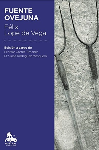 Fuente OvejunaVolym 17 av Austral educaciónVolym 17 av Colección Austral educación; Lope de Vega; 2016