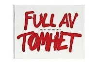 Full av tomhet; Jesper Waldersten; 2004