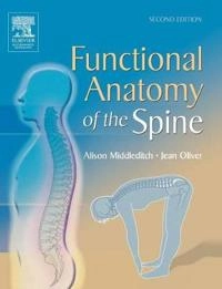 Functional anatomy of the spine; Alison Middleditch; 2005