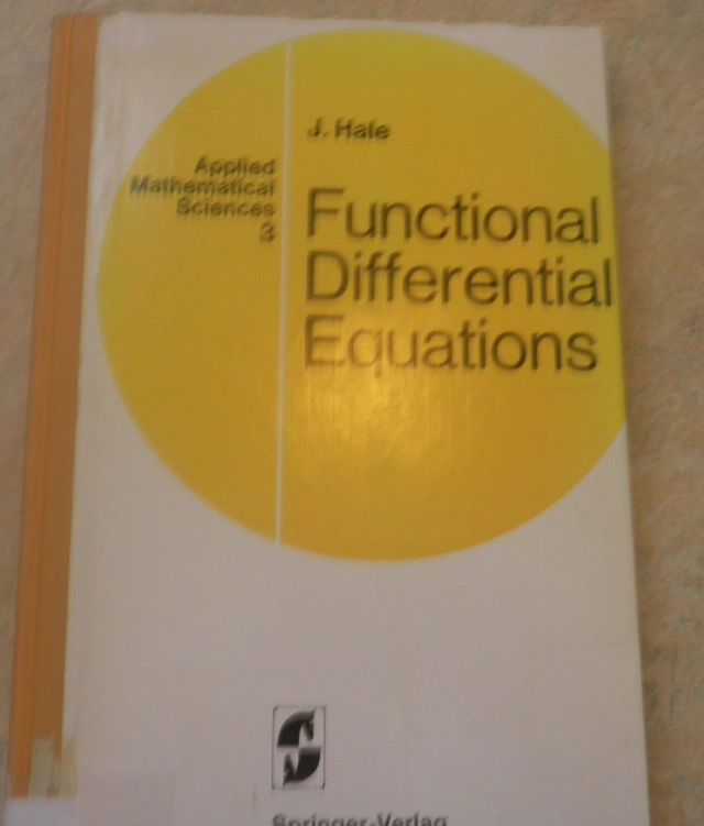 Functional differential equations; Jack Kenneth Hale; 1971