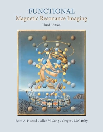 Functional magnetic resonance imaging; Scott A. Huettel; 2014