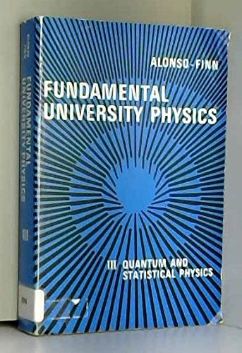 Fundamental university physics; Marcelo Alonso; 1968