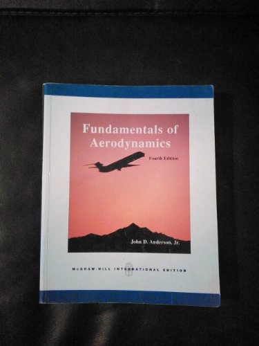 Fundamentals of aerodynamics; Jr. John David Anderson; 2007