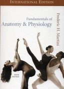 Fundamentals of anatomy & physiology; Frederic Martini; 2004