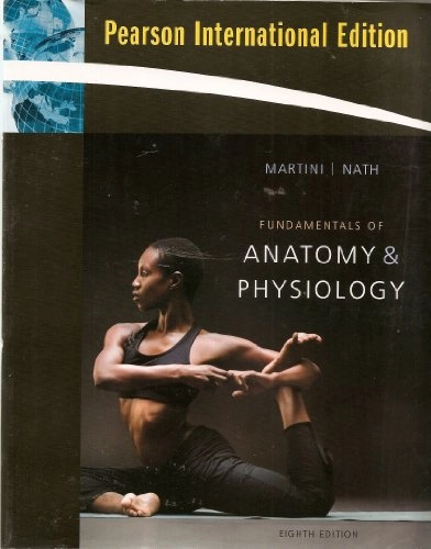 Fundamentals of anatomy & physiology; Frederic Martini; 2009