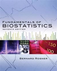 Fundamentals of Biostatistics; Bernard Rosner; 2010