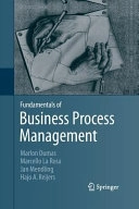 Fundamentals of business process management; Marlon Dumas; 2013