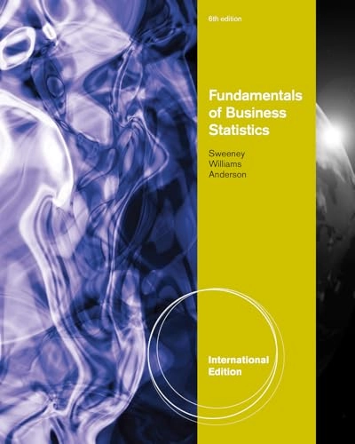 Fundamentals of Business Statistics, International Edition (with Printed Access Card); David Anderson, Thomas Williams, Dennis Sweeney; 2011
