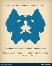 Fundamentals of clinical supervision; Janine M. Bernard; 2013