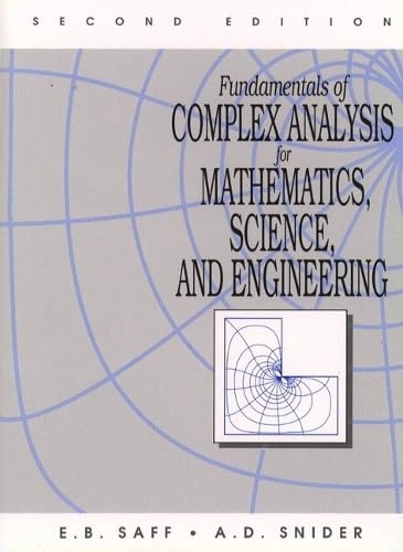 Fundamentals of complex analysis for mathematics, science, and engineering; Edward Barry Saff; 1993