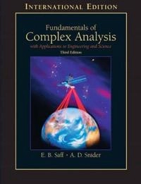 Fundamentals of complex analysis : with applications to engineering and science; Edward Barry Saff; 2003
