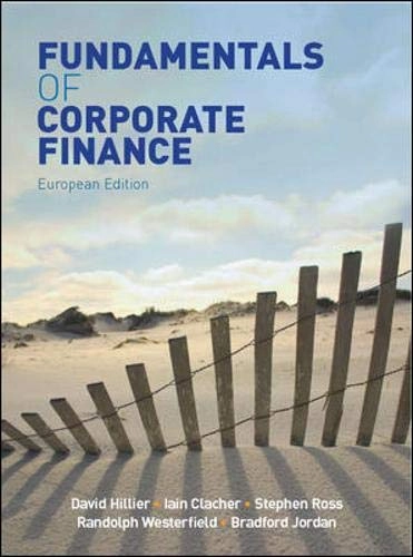 Fundamentals of corporate finance : European ed.; David Hillier; 2011