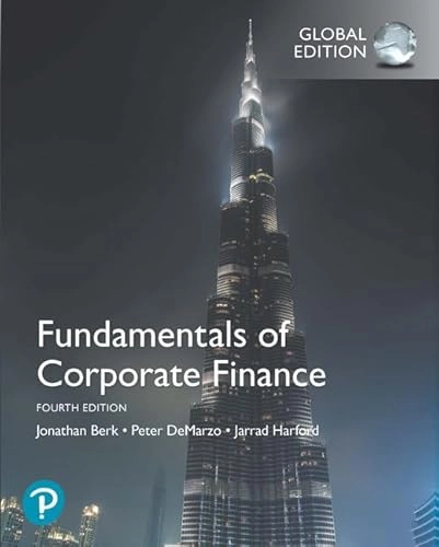 Fundamentals of Corporate Finance, Global Edition + MyLab Finance with Pearson eText; Jonathan Berk, Peter Demarzo, Jarrad Harford; 2019
