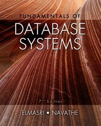 Fundamentals of database systems; Ramez Elmasri; 2016