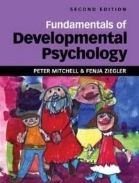 Fundamentals of developmental psychology; Peter Mitchell; 2013