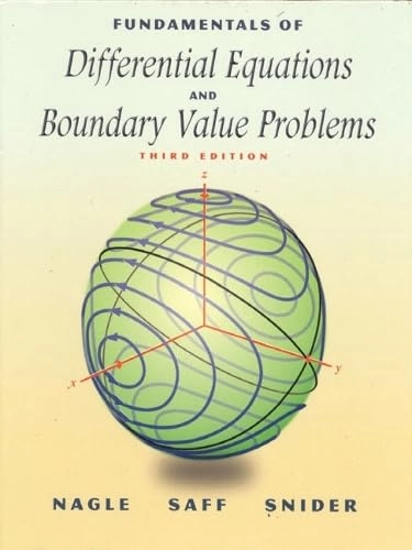 Fundamentals of differential equations and boundary value problems; R. Kent Nagle; 2000