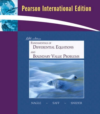 Fundamentals of differential equations with boundary value problems; R. Kent Nagle; 2007