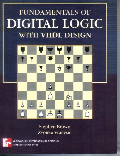 Fundamentals of digital logic with VHDL design; Stephen D. Brown; 2000
