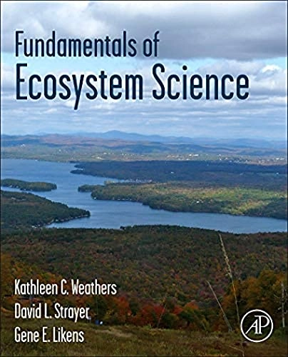 Fundamentals of ecosystem science; Kathleen C. Weathers; 2013
