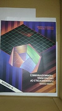 Fundamentals of engineering thermodynamics; Michael J. Moran; 1993