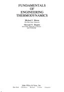 Fundamentals of Engineering Thermodynamics; Michael J. Moran, Howard N. Shapiro; 1988