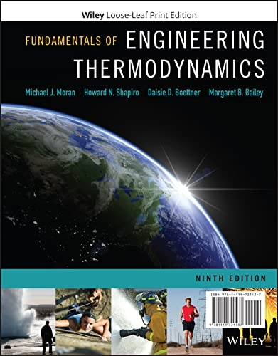 Fundamentals of engineering thermodynamics; Michael J. Moran; 2018
