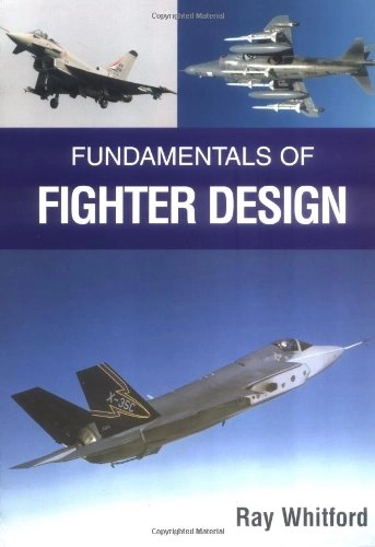 Fundamentals of fighter design; Ray Whitfield; 2004