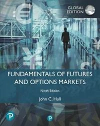 Fundamentals of futures and options markets; John Hull; 2023