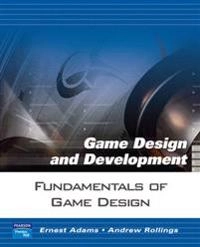Fundamentals of game design; Ernest Adams; 2007